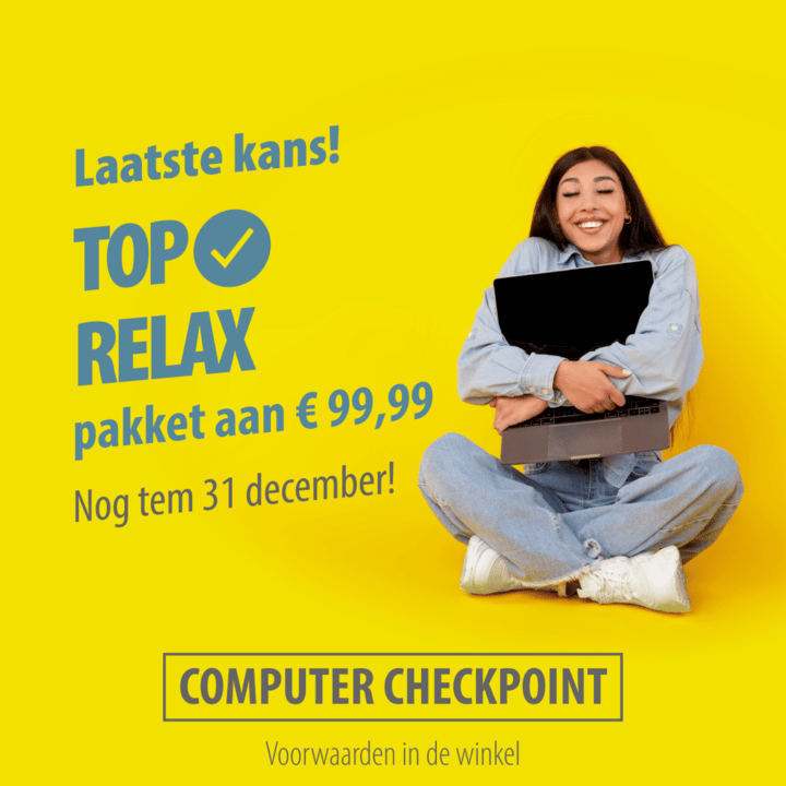 Top Relax pakket aan 99,99 euro laatste kans december 2022 bij Computer Checkpoint